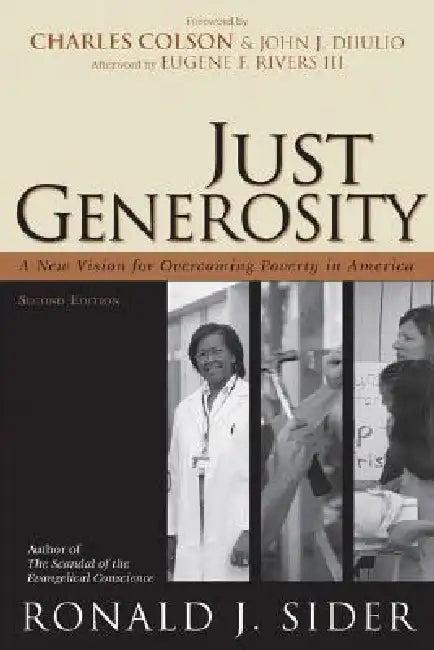Just Generosity (English, Ronald J. Sider)