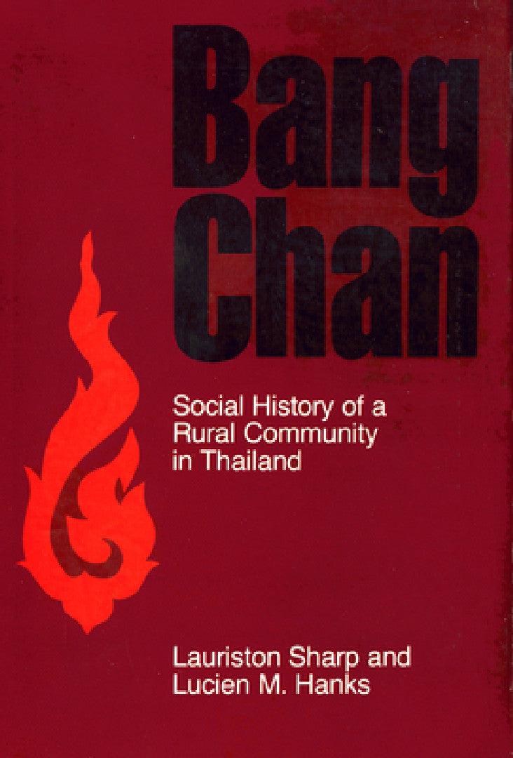 Bang Chan (English, Lauriston Sharp | Lucien M. Hanks)