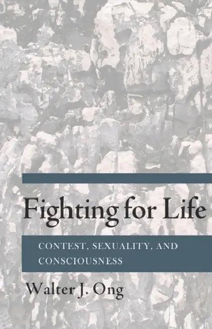 Fighting for Life (English, Walter J. Ong)
