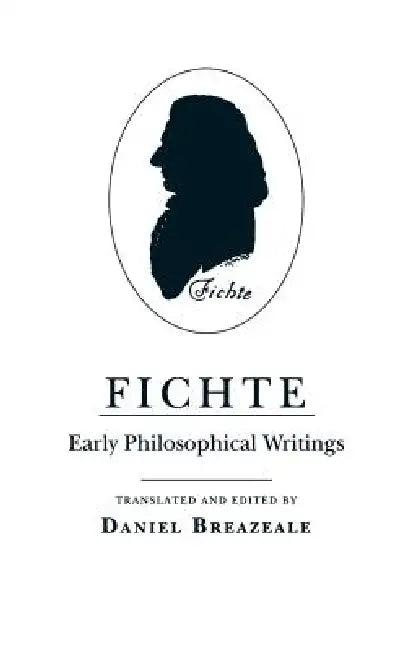 Fichte (English, Johann Gottlieb Fichte | Daniel Breazeale)