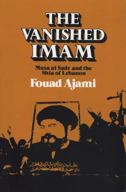 Vanished Imam (English, Fouad Ajami)