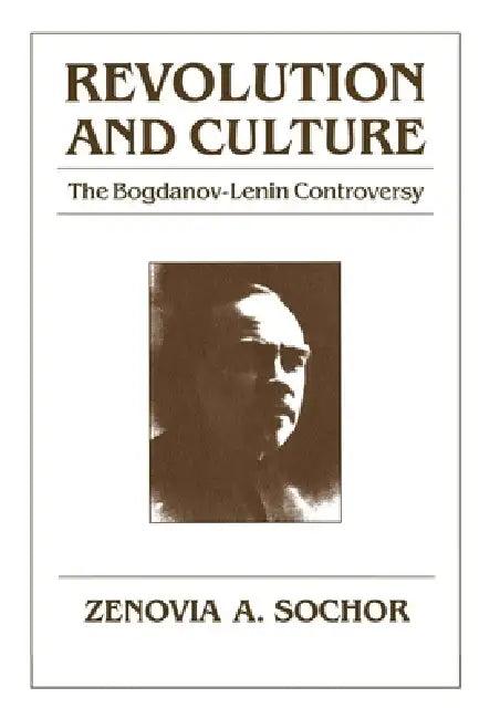 Revolution and Culture (English, Zenovia A. Sochor)