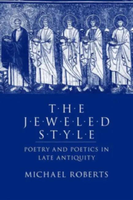 The Jeweled Style (English, Michael J. Roberts)