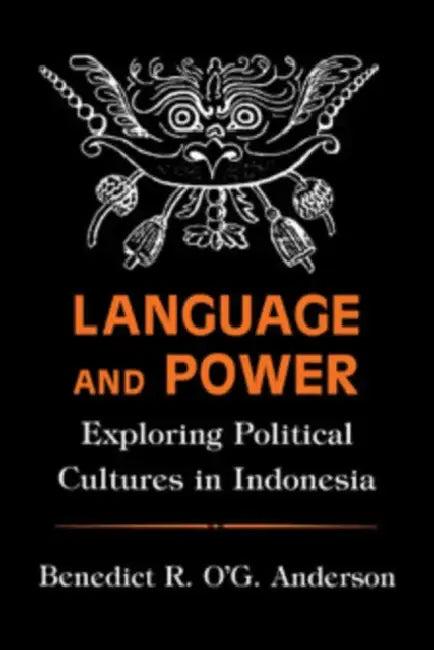 Language and Power (English, Benedict R. O'g Anderson)