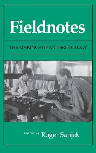 Fieldnotes (English, Roger Sanjek)