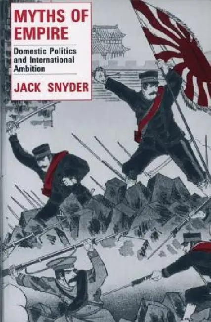 Myths of Empire (English, Jack L. Snyder)