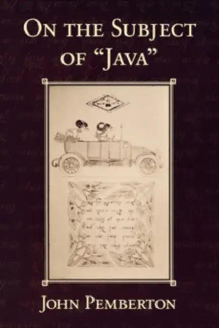 On the Subject of Java (English, John Pemberton)