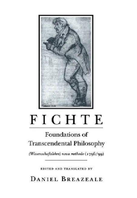 Fichte (English, Johann Gottlieb Fichte | Daniel Breazeale)