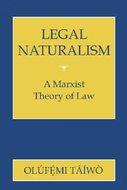 Legal Naturalism (English, Olufemi Taiwo)
