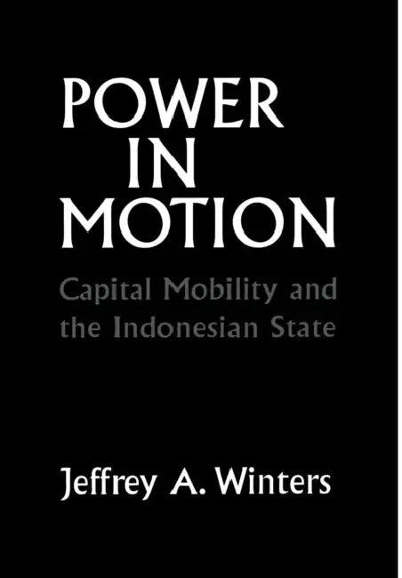 Power in Motion (English, Jeffrey A. Winters)