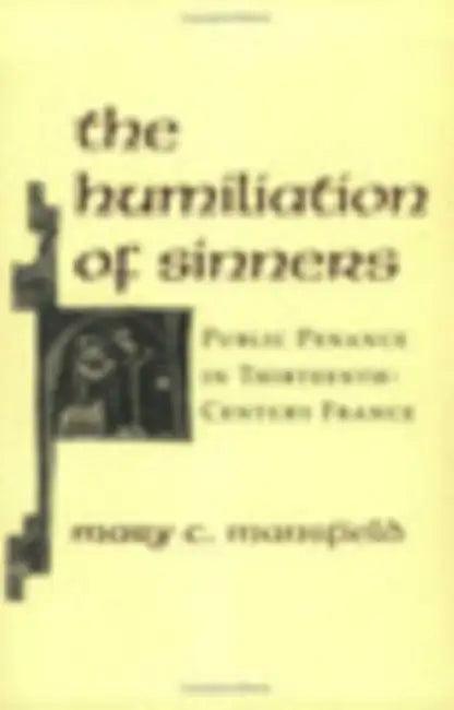 The Humiliation of Sinners (English, Mary Mansfield)