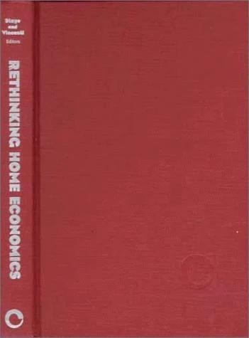 Rethinking Home Economics (English, Sarah J. Stage | Virginia B. Vincenti)