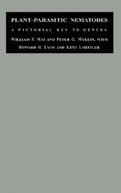 Plant-Parasitic Nematodes (English, William Mai)