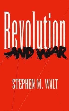 Revolution and War (English, Stephen M. Walt)