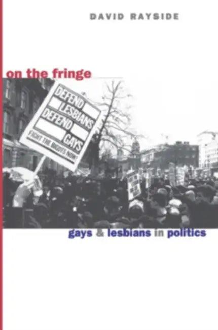 On the Fringe (English, David M. Rayside)