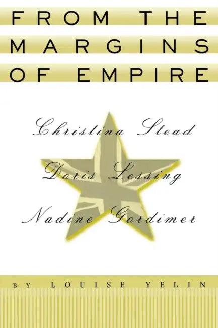 From the Margins of Empire (English, Louise Yelin)