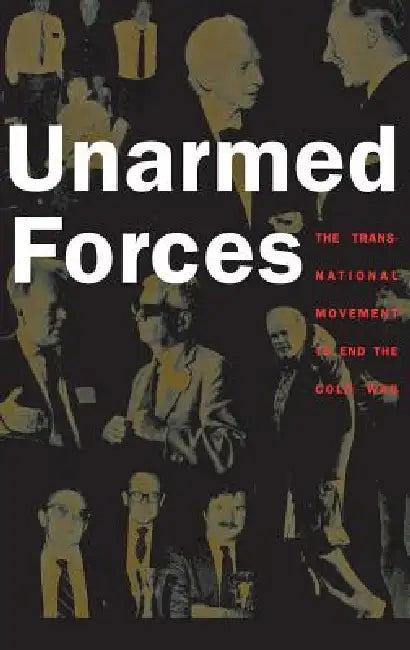 Unarmed Forces (English, Matthew Evangelista)