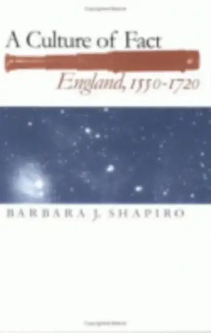 A Culture of Fact (English, Barbara J. Shapiro)