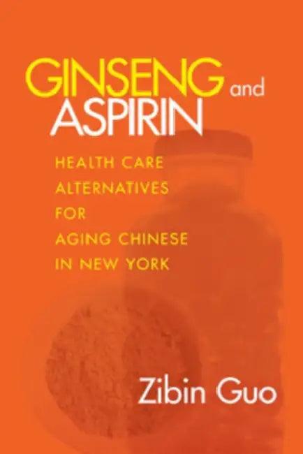 Ginseng and Aspirin (English, Zibin Guo)