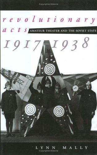 Revolutionary Acts (English, Lynn Mally)