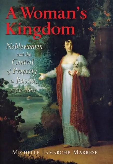 A Woman's Kingdom (English, Michelle LaMarche Marrese)