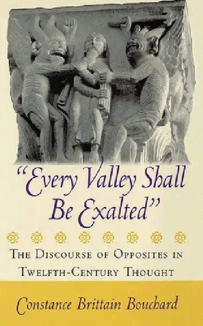 Every Valley Shall Be Exalted (English, Constance Brittain Bouchard)