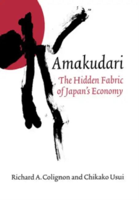Amakudari (English, Richard A. Colignon | Chikako Usui)