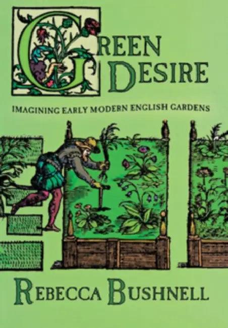 Green Desire (English, Rebecca Weld Bushnell)