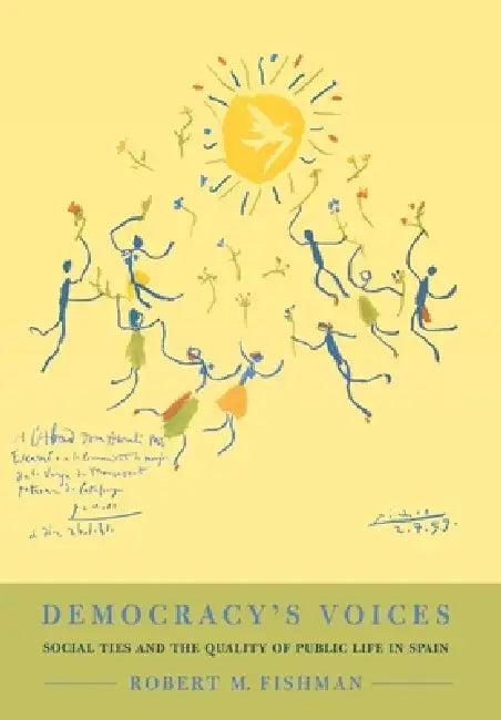 Democracy's Voices (English, Robert M. Fishman)