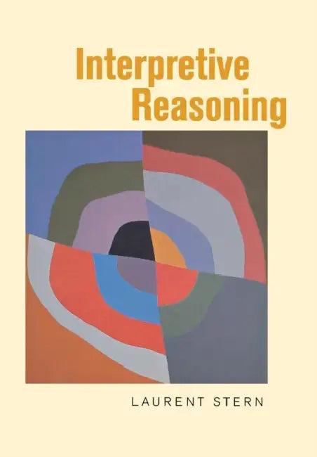 Interpretive Reasoning (English, Laurent Stern)