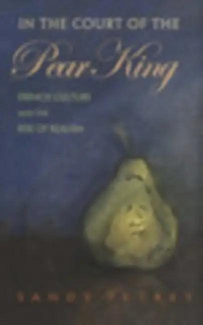 In the Court of the Pear King (English, Sandy Petrey)