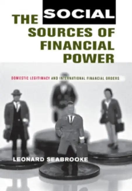 The Social Sources of Financial Power (English, Leonard Seabrooke)