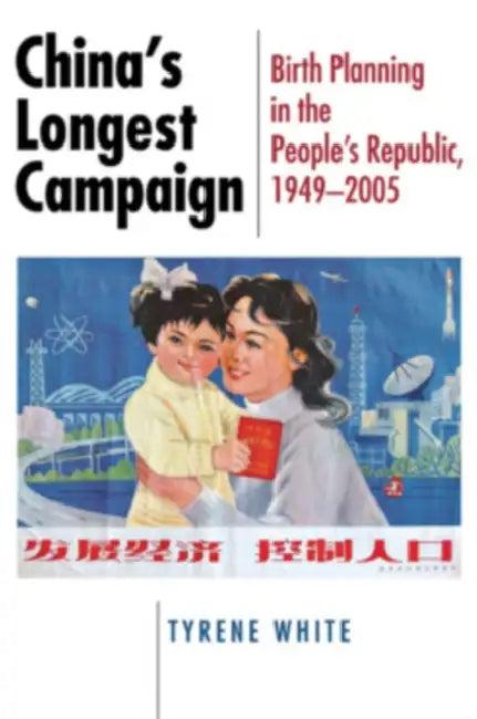 China's Longest Campaign (English, Tyrene White)