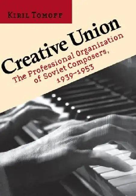 Creative Union (English, Kiril Tomoff)