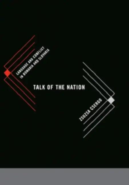 Talk of the Nation (English, Zsuzsa Csergo)