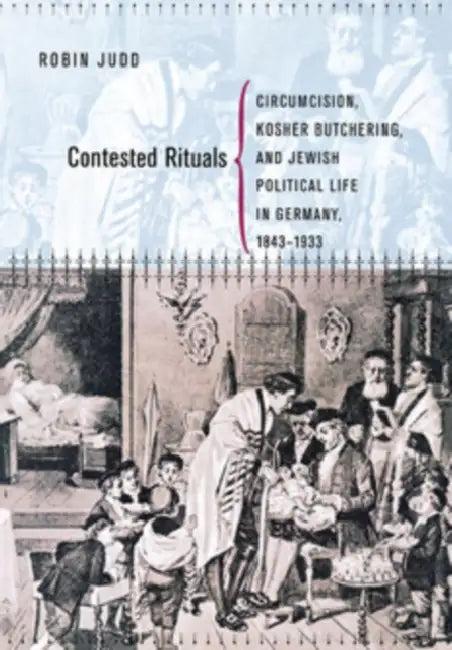 Contested Rituals (English, Robin Judd)