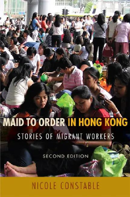 Maid to Order in Hong Kong (English, Nicole Constable)