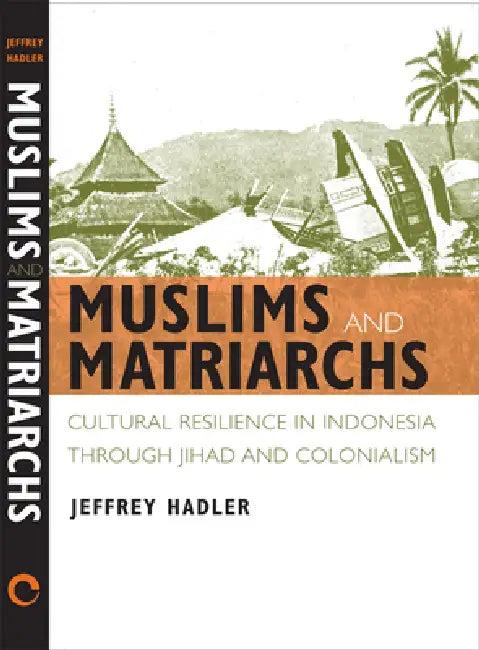 Muslims and Matriarchs (English, Jeffrey Hadler)
