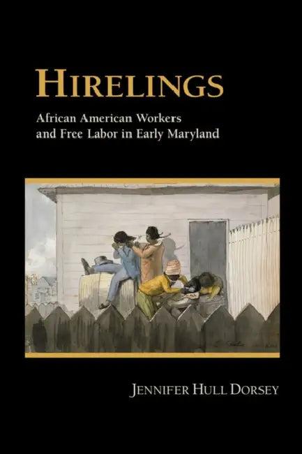 Hirelings (English, Jennifer Hull Dorsey)