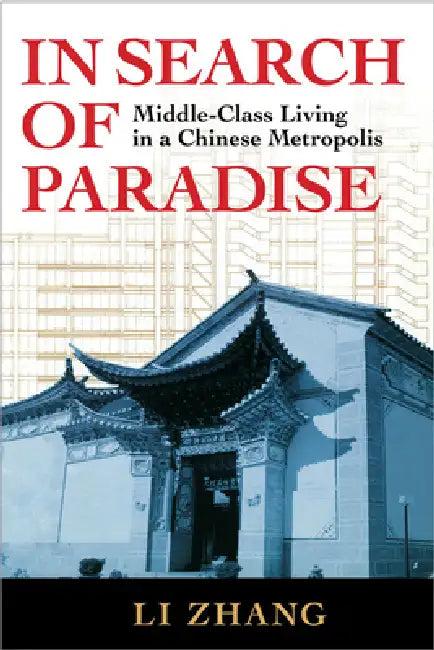 In Search of Paradise (English, Li Zhang)