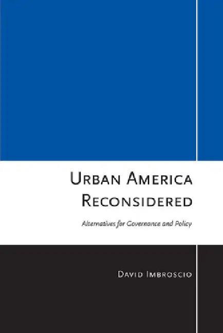 Urban America Reconsidered (English, David L. Imbroscio)