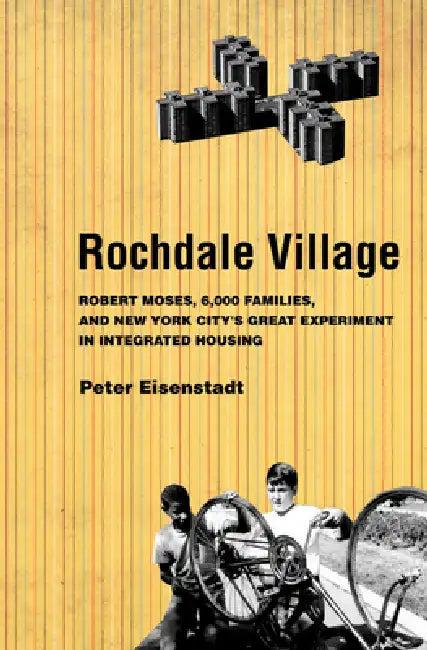 Rochdale Village (English, Peter Eisenstadt)