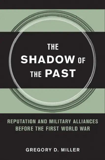 The Shadow of the Past (English, Gregory D. Miller)