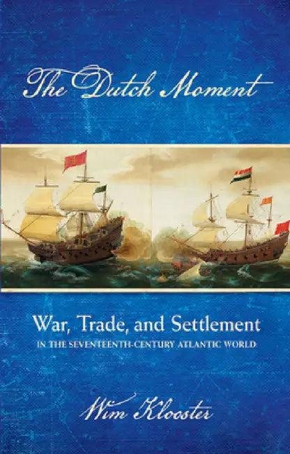 Dutch Moment (English, Wim Klooster)