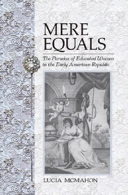 Mere Equals (English, Lucia McMahon)