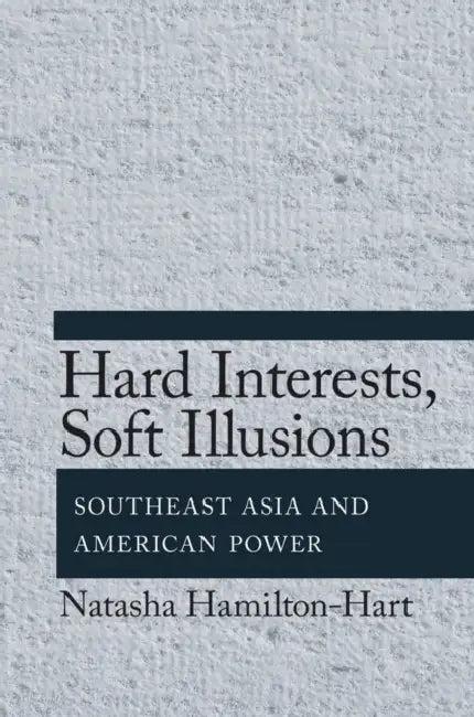 Hard Interests, Soft Illusions (English, Natasha Hamilton-Hart)