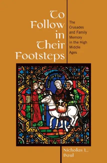 To Follow in Their Footsteps (English, Nicholas L. Paul)