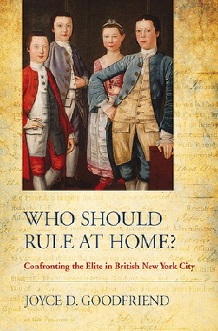 Who Should Rule at Home? (English, Joyce D. Goodfriend)