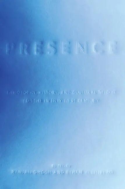 Presence (English, Ranjan Ghosh | Ethan Kleinberg)