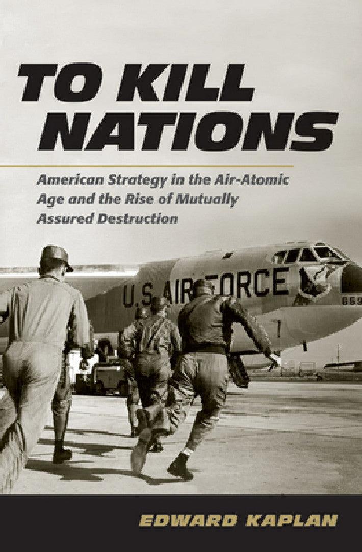 To Kill Nations (English, Edward Kaplan)